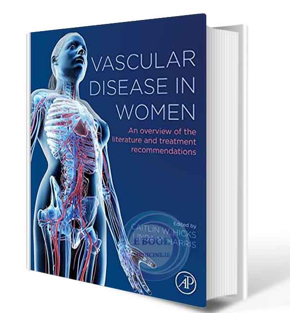 دانلود کتاب Vascular Disease in Women: An Overview of the Literature and Treatment Recommendations  2020  (ORIGINAL PDF)